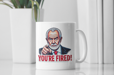 "You're Fired!" Lord Sugar Coffee Mug