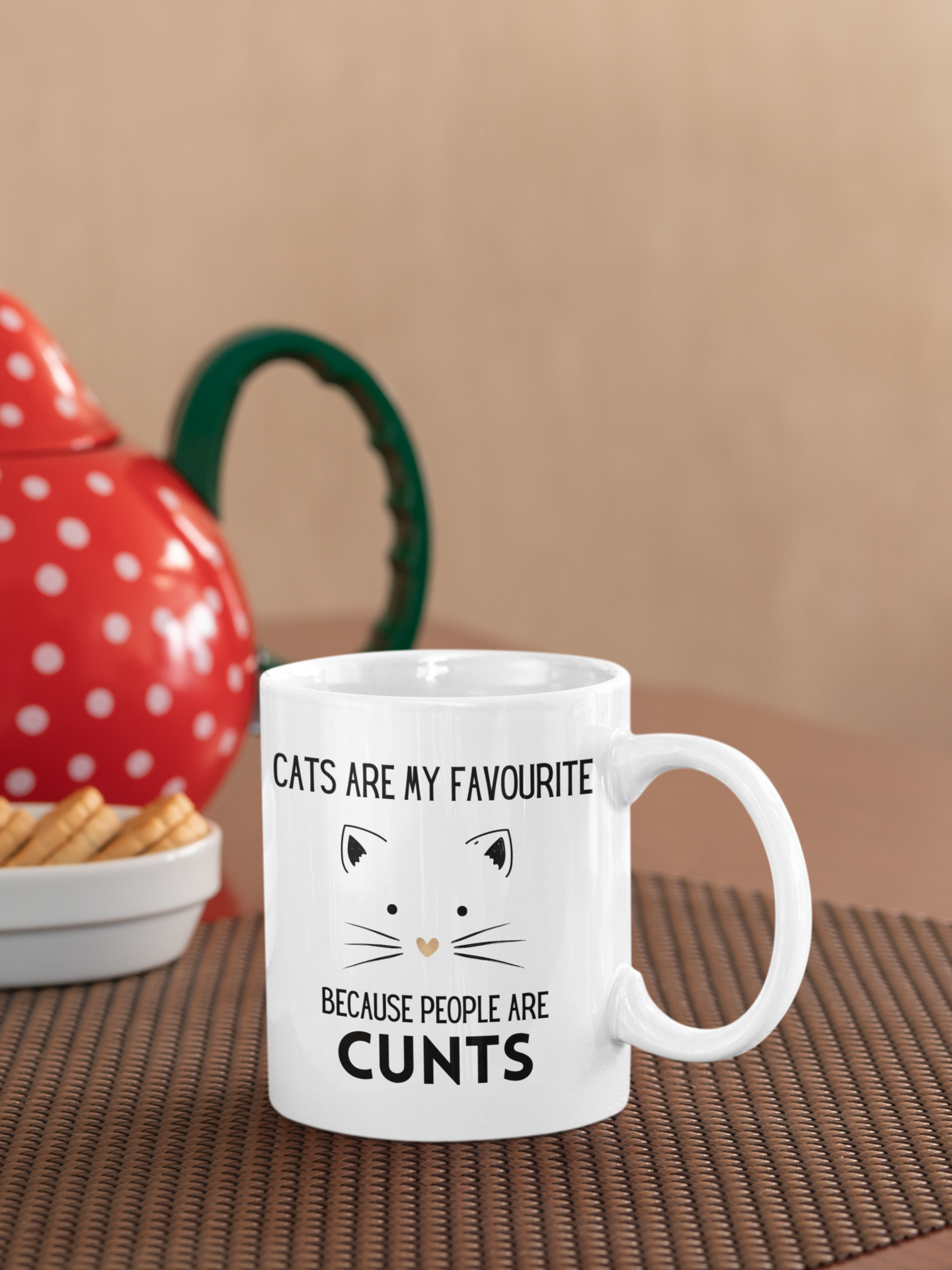 Cats Are My Favourite Because People Are Cunts
